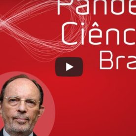 Pandemia e Ciência no Brasil, com Hernan Chaimovich e Mario Vitor Santos