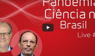 Pandemia e Ciência no Brasil, com Hernan Chaimovich e Mario Vitor Santos